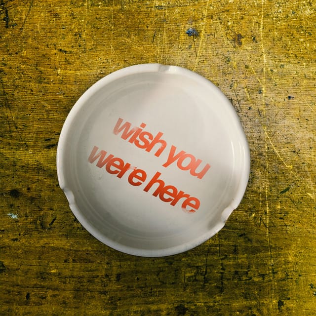 Wish You Were Here