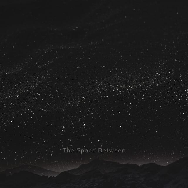 The Space Between