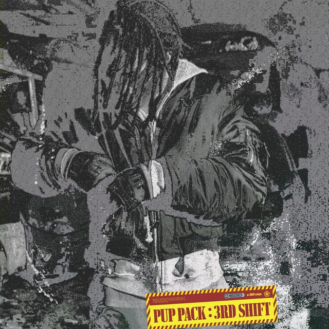 Pup Pack: 3rd Shift - Single