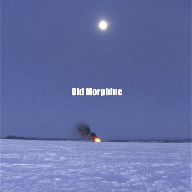 Old Morphine - Single