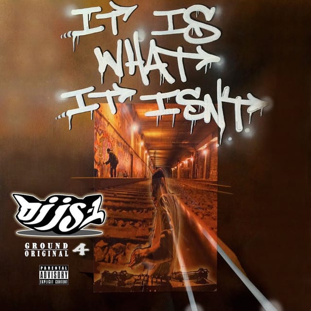 It Is What It Isn’t (Ground Original 4)