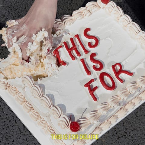 THIS IS FOR (DELUXE)