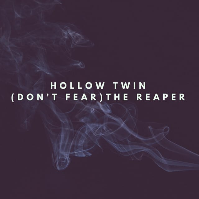 (Don't Fear) The Reaper