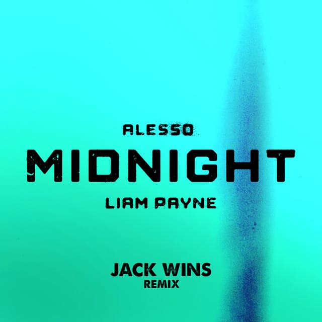 Midnight (feat. Liam Payne) (Jack Wins Remix)