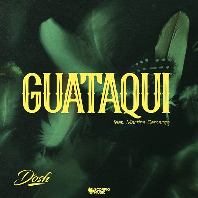 Guataqui (Dosh Remix)