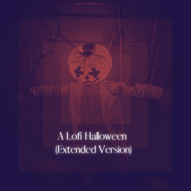 A Lofi Halloween (Extended Version)