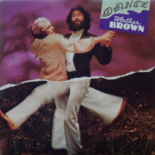 Dance with Arthur Brown