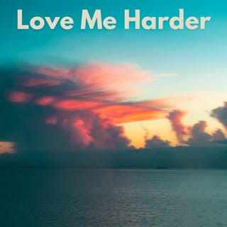 Love Me Harder