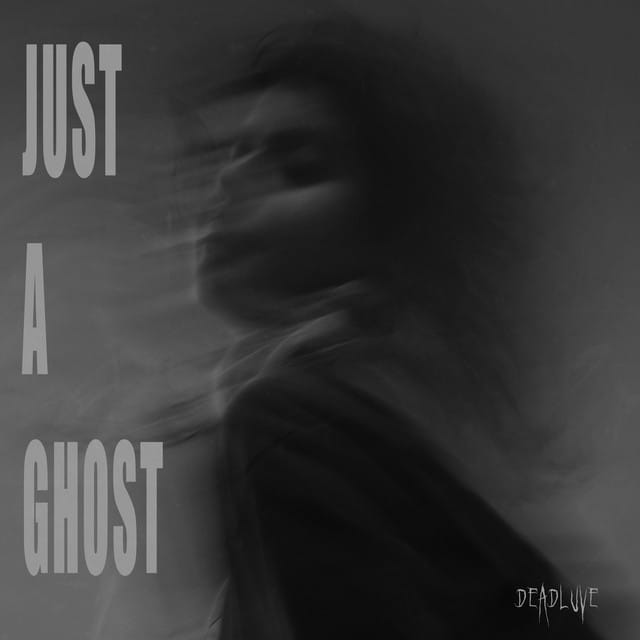 Just a Ghost - Single