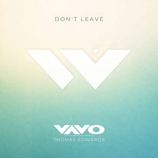 Don't Leave