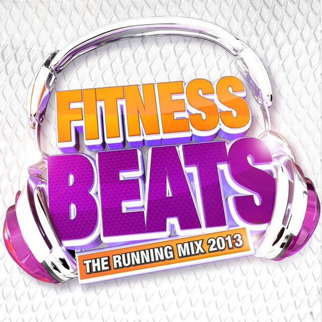 Fitness Beats - The Running Mix 2013