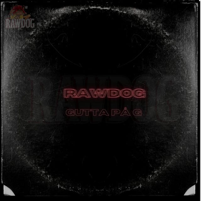 Gutta På G - Rawdog