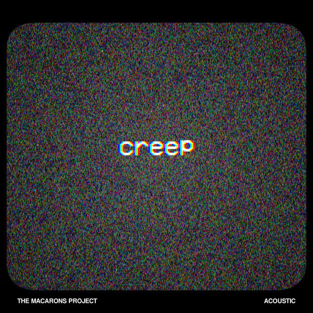 Creep (Acoustic) - Single