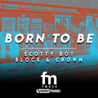 Born To Be