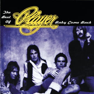 The Best Of Player: Baby Come Back