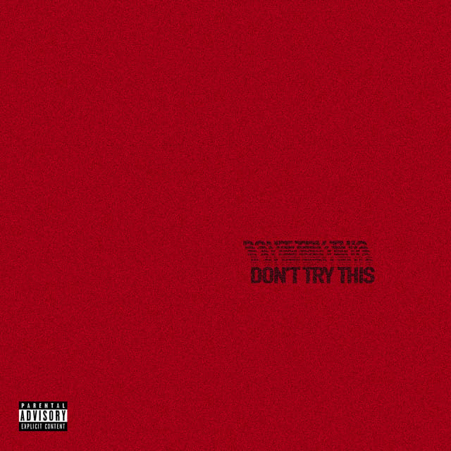 DON'T TRY THIS