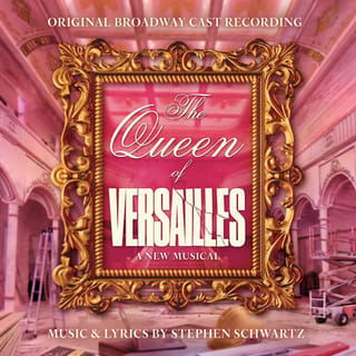 The Queen of Versailles (Original Broadway Cast Recording)
