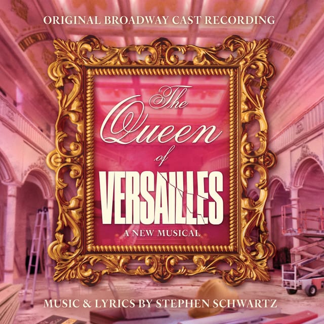 The Queen of Versailles (Original Broadway Cast Recording)