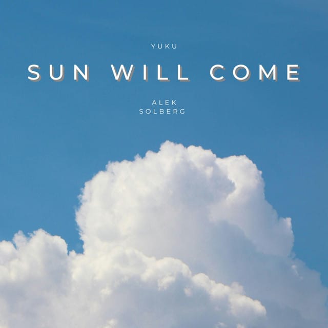 Sun Will Come - Single