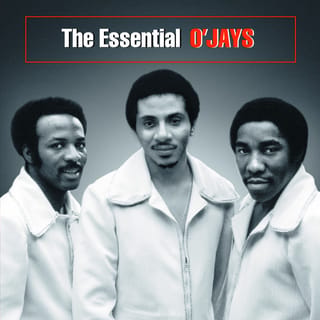 The Essential O'Jays