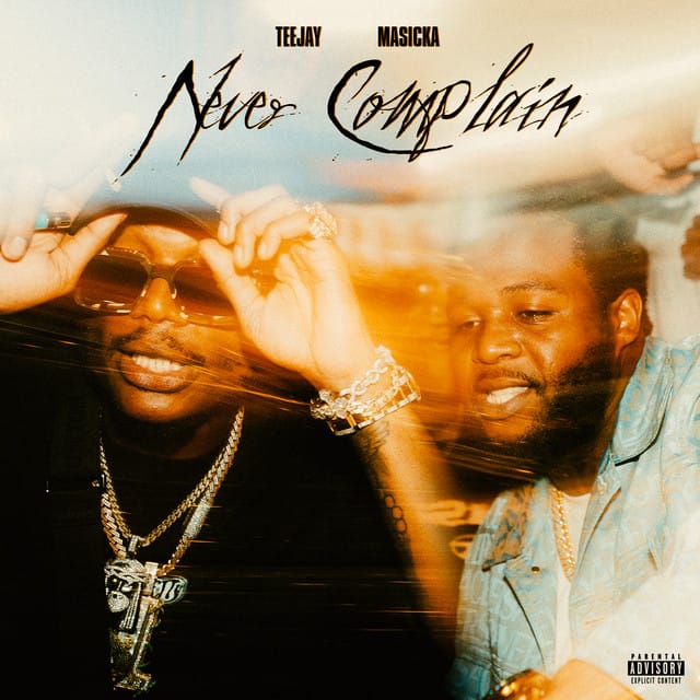 Never Complain (feat. Masicka) - Single