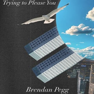 Trying to Please You - Single