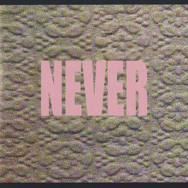 Never