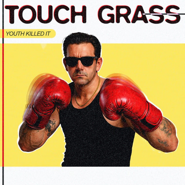 Touch Grass - Single