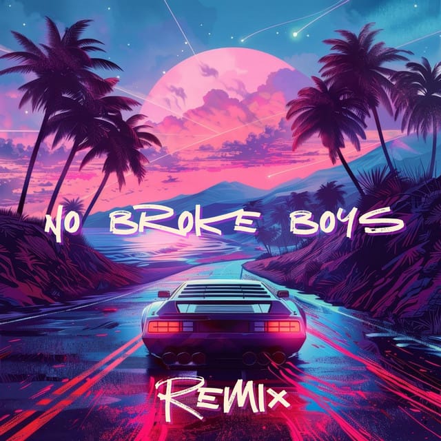 No Broke Boys (Remix) - Single
