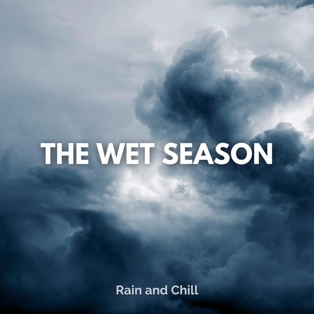 The Wet Season