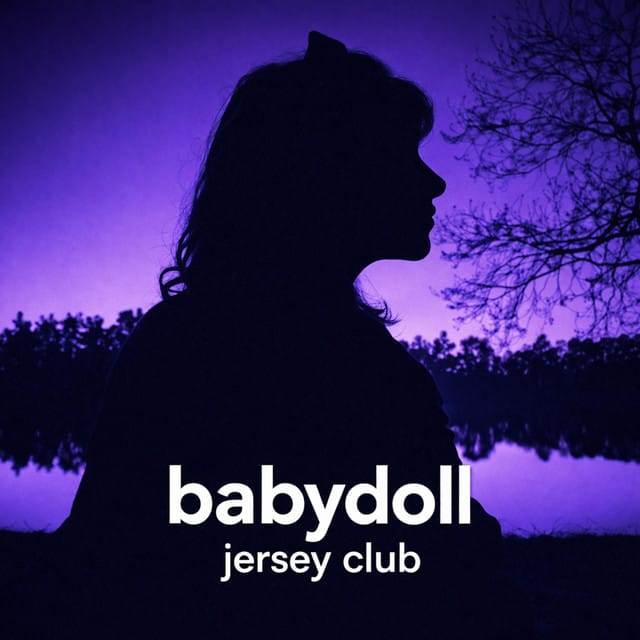 Babydoll (Jersey Club Remix)