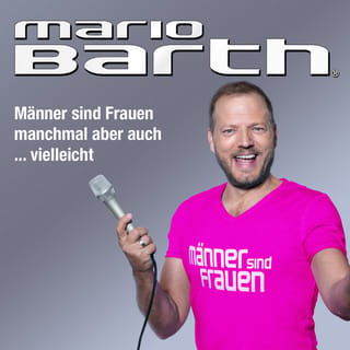 Männer sind Frauen, manchmal aber auch...vielleicht