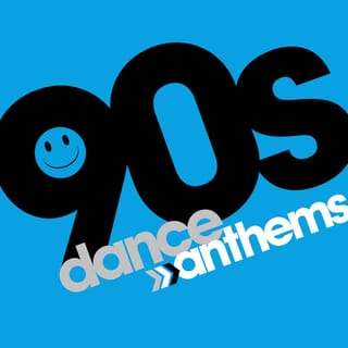 90s Dance Anthems
