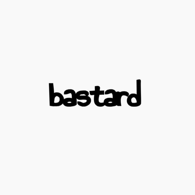 bastard