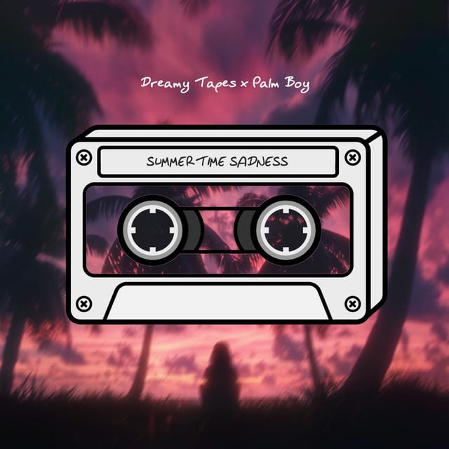 Summertime Sadness