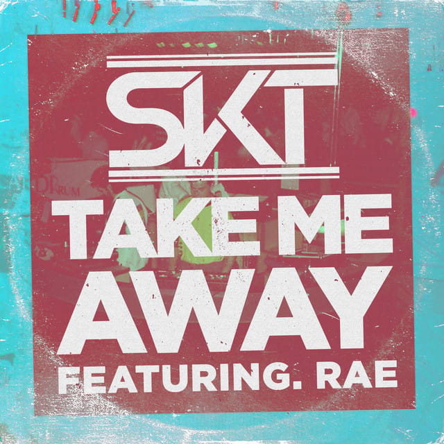 Take Me Away (feat. Rae) [Extended Radio Edit]