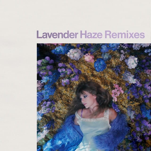 Taylor Swift – Lavender Haze (Remixes) - Single | Album profile | Dork