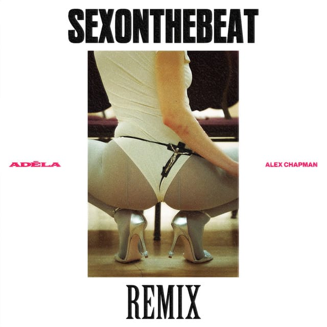 SexOnTheBeat (Alex Chapman Remix)