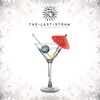The Last Straw (Live In Glasgow 2018)