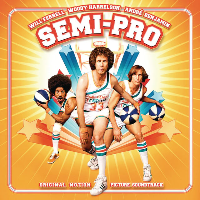 Semi-Pro - Original Motion Picture Soundtrack