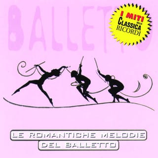 Miti: Le Romantiche Melodie Del Balletto