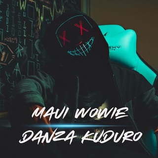 Maui Wowie X Danza Kuduro - Single