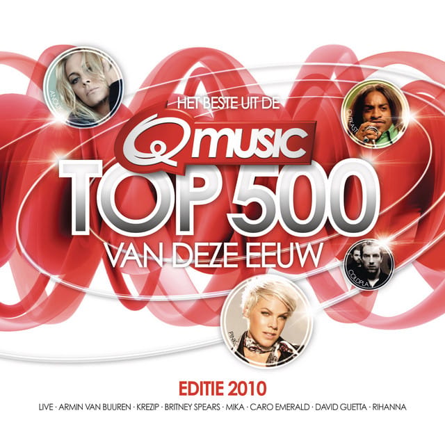 Qmusic Top 500 (van deze Eeuw) editie 2010