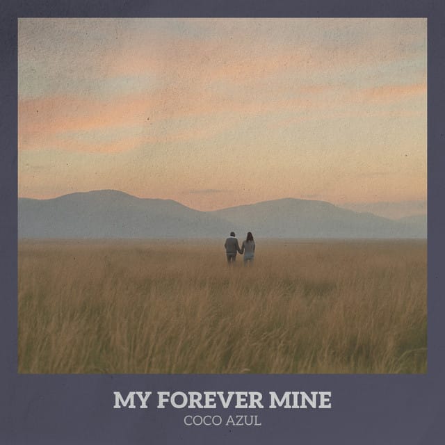 My Forever Mine - Single