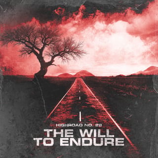 The Will To Endure