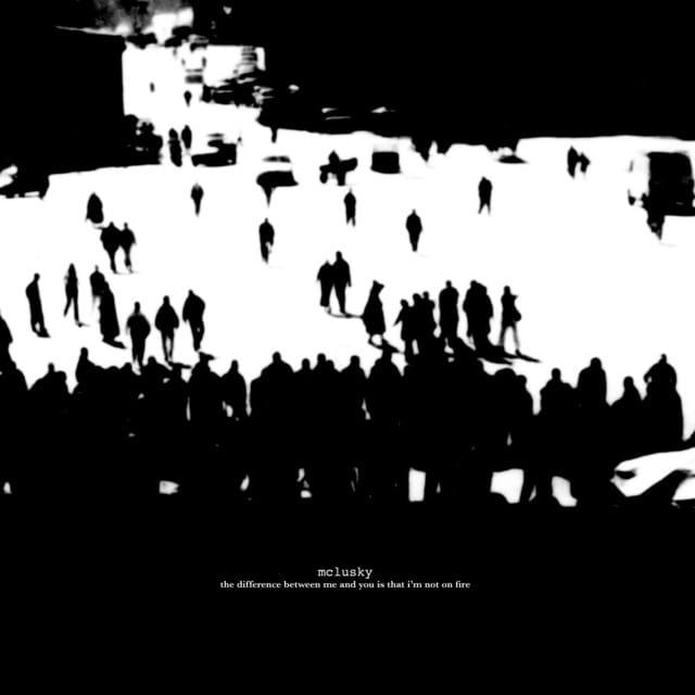 The Difference Between Me and You Is That I'm Not On Fire (2024 Remaster)