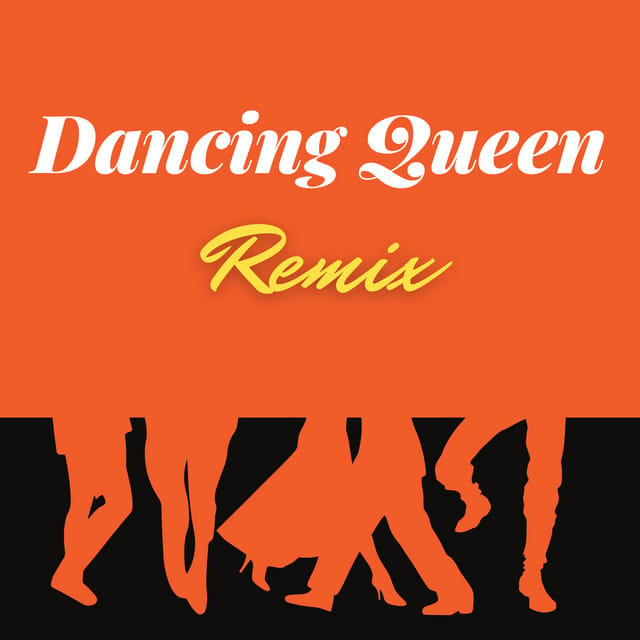Dancing Queen (Remix) - Single