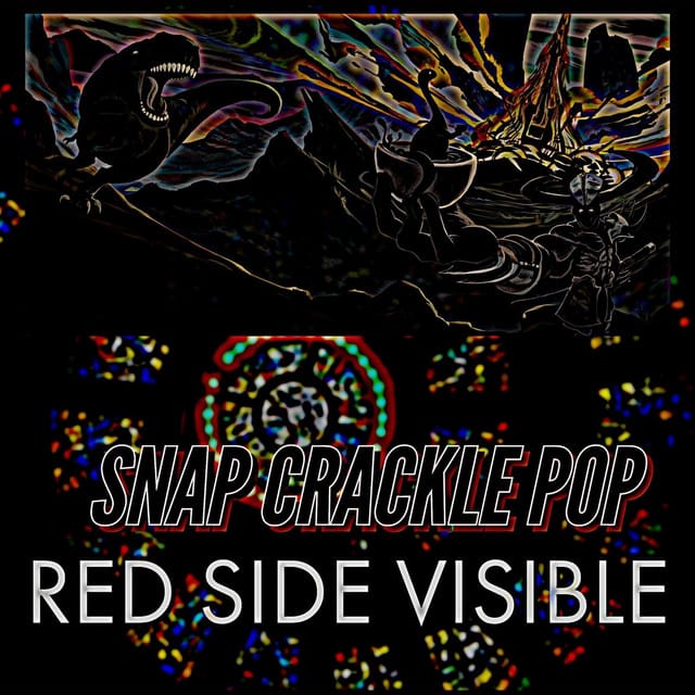 Snap Crackle Pop