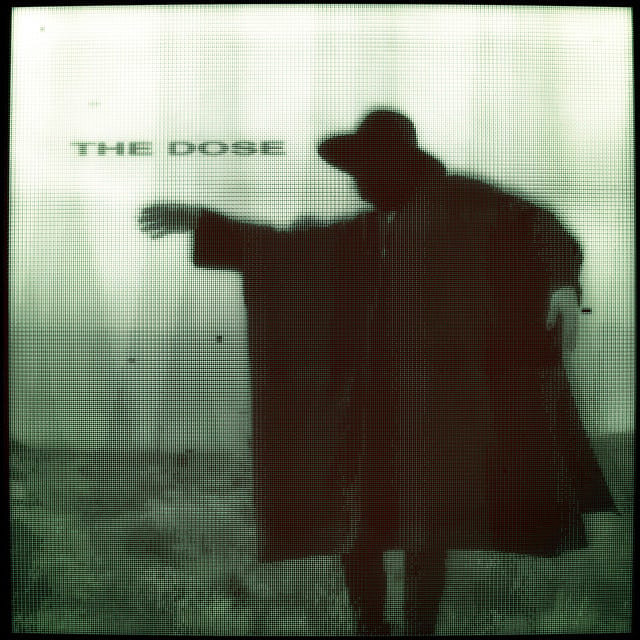 THE DOSE