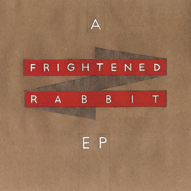 A Frightened Rabbit EP